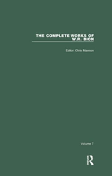 The Complete Works of W.R. Bion - W. R. Bion