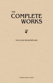 The Complete Works of Shakespeare