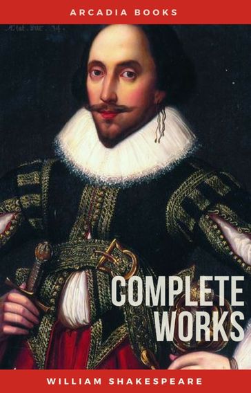 The Complete Works of William Shakespeare - William Shakespeare