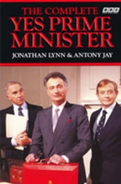 The Complete Yes Prime Minister