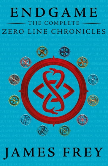 The Complete Zero Line Chronicles (Incite, Feed, Reap) (Endgame: The Zero Line Chronicles) - James Frey