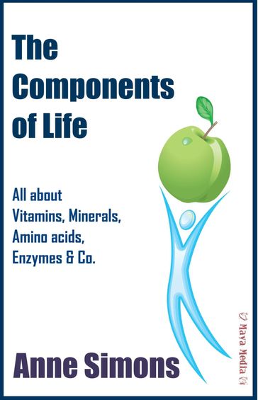 The Components of Life - Anne Simons