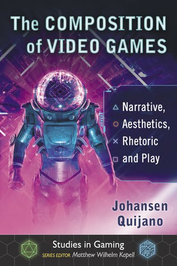 The Composition of Video Games - Johansen Quijano