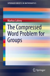 The Compressed Word Problem for Groups