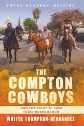 The Compton Cowboys: Young Readers