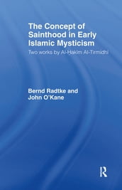 The Concept of Sainthood in Early Islamic Mysticism