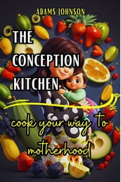 The Conception Kitchen