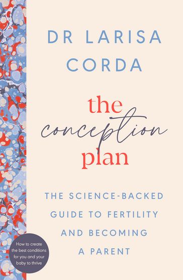 The Conception Plan - Dr Larisa Corda
