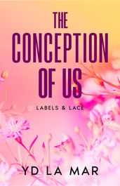 The Conception of Us