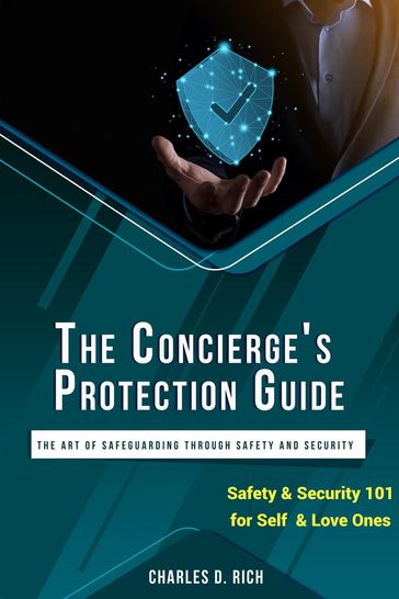 The Concierge's Protection Guide - Charles D. Rich
