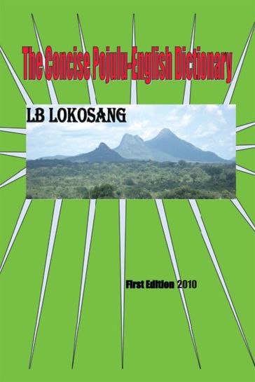The Concise Pojulu-English Dictionary - Lb Lokosang