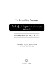 The Conde Nast Traveler Book of Unforgettable Journeys: Volume II