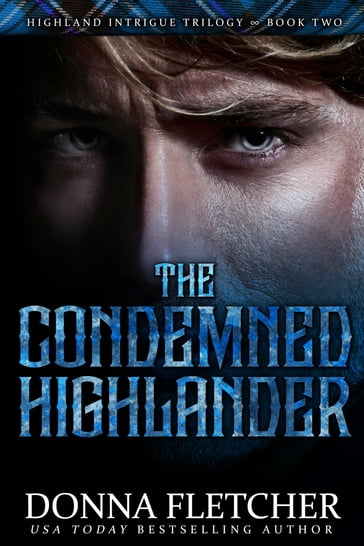 The Condemned Highlander - Donna Fletcher
