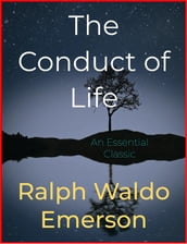 The Conduct of Life