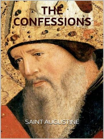 The Confessions - Saint Augustine