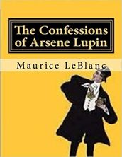 The Confessions of Arsène Lupin