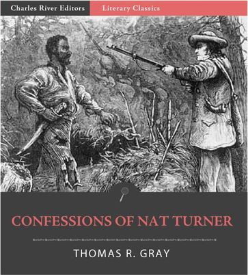 The Confessions of Nat Turner - Thomas R. Gray