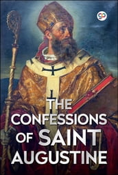 The Confessions of Saint Augustine