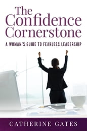 The Confidence Cornerstone