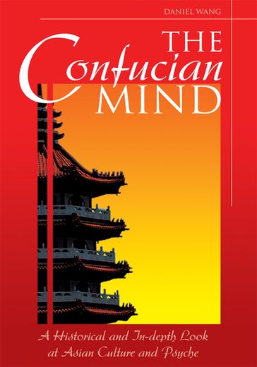 The Confucian Mind - Daniel Wang