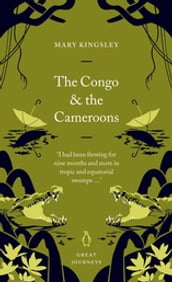 The Congo and the Cameroons