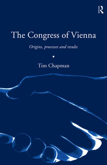 The Congress of Vienna - Tim Chapman