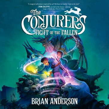 The Conjurers #3: Fight of the Fallen - Brian Anderson