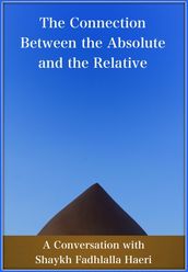 The Connection Between the Absolute and the Relative