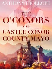 The O Conors of Castle Conor, County Mayo