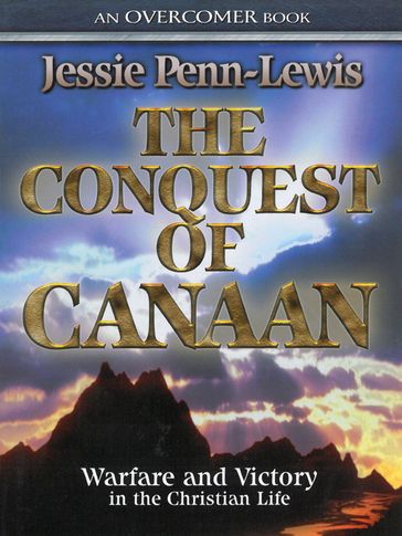 The Conquest of Canaan - JESSIE PENN-LEWIS