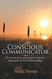 The Conscious Communicator