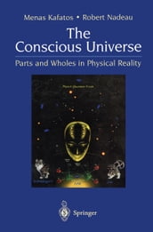 The Conscious Universe