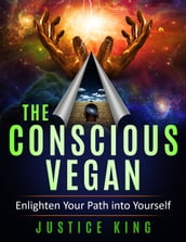 The Conscious Vegan