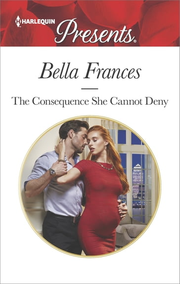 The Consequence She Cannot Deny - Bella Frances