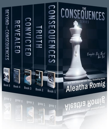 The Consequences Series Box Set - Aleatha Romig
