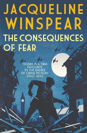 The Consequences of Fear - Jacqueline Winspear