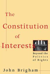 The Constitution of Interests