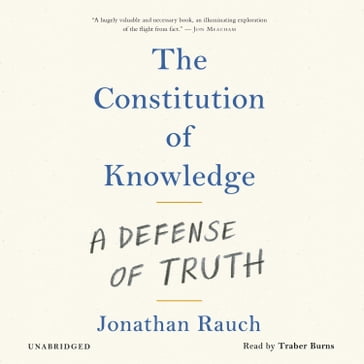The Constitution of Knowledge - Jonathan Rauch