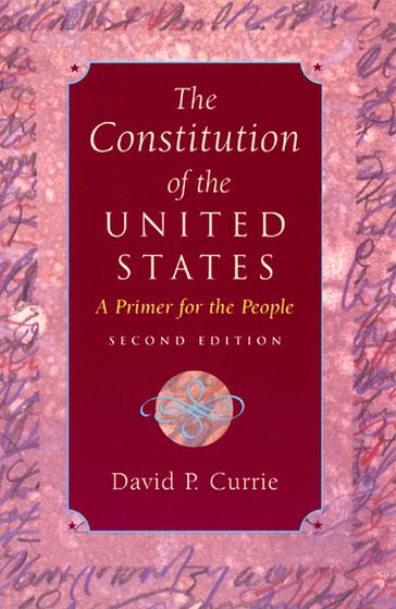 The Constitution of the United States - David P. Currie