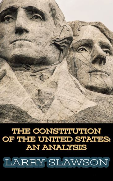 The Constitution of the United States - Larry Slawson