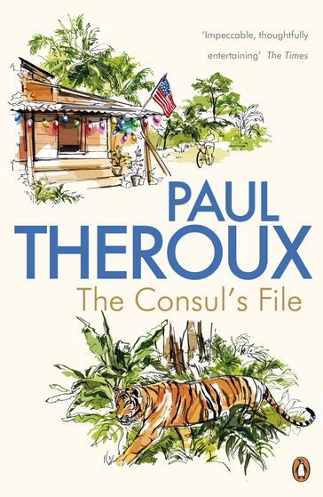The Consul's File - Paul Theroux
