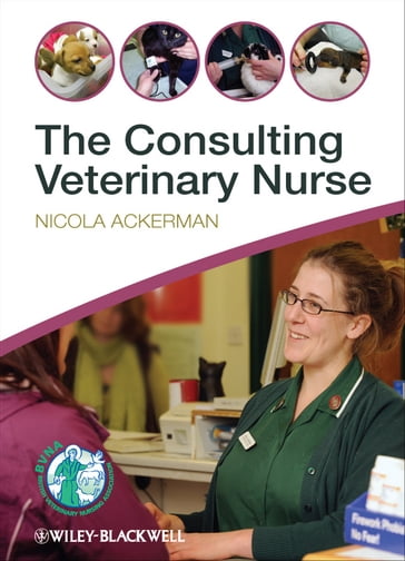 The Consulting Veterinary Nurse - Nicola Ackerman