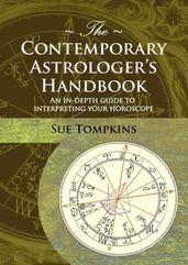 The Contemporary Astrologer s Handbook