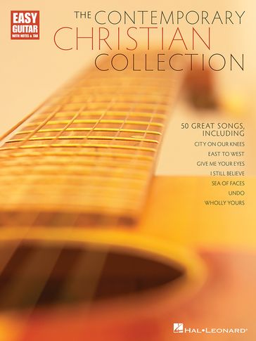 The Contemporary Christian Collection (Songbook) - Hal Leonard Corp.