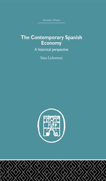 The Contemporary Spanish Economy - Sima Lieberman