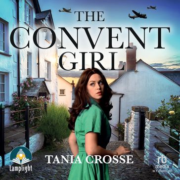 The Convent Girl - Tania Crosse