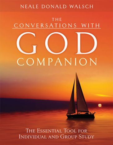 The Conversations with God Companion - Neale Donald Walsch