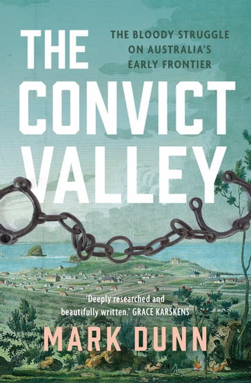 The Convict Valley - Mark Dunn