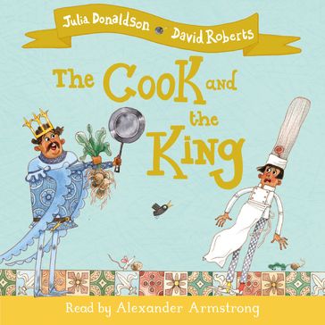 The Cook and the King - Julia Donaldson