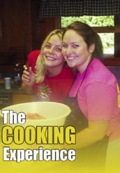 The Cooking Experience